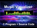 Music Visualiser Simulation using C Program with Source Code