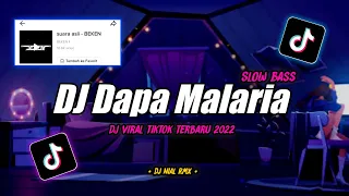 Download Dj Dapa Malaria Slow Bass Remix Tiktok Viral Terbaru 2022 MP3