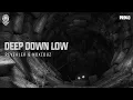 Lagu Revealer \u0026 Noxiouz - Deep Down Low