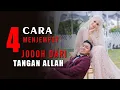 Empat Cara Menjemput Jodoh Dari Tangan Allah