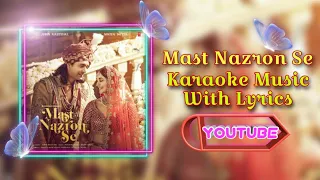 mast nazron se karaoke rochak k ft jubin nautiyal nikita dutta manoj m ashish p bhushan k