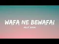 Download Lagu Wafa Ne Bewafai - Arijit Singh \u0026 Neeti Mohan (Lyrics) | Lyrical Bam Hindi