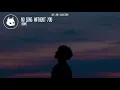 HONNE - no song without you (Lyrics)