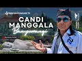 Lagu CANDI MANGGALA SITUS TERBESAR DI BANYUWANGI TEMPAT SAKRAL UMAT BUDDHA | CAK RONDO