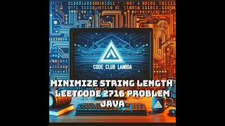 Minimize String Length LeetCode 2716 problem - Java Bundle solution Guide step by step