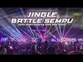 Download Lagu JINGLE BATTLE SEMPU  2025