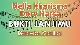 Download Nella Kharisma Ft. Dory Harsa - Bukti Janjimu (Karaoke Lirik Tanpa Vokal) by regis MP3