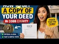 How to get a copy of your deed in Cobb County