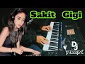 Download Lagu Dj Remix Sakit Gigi Cover Electone Full Bass