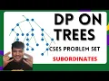 Subordinates CSES Problem Set