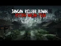 Download Lagu Kisah Mistis di Kampung Hanung Bikin Ngeri Setelah Jam Sepuluh Malam!!
