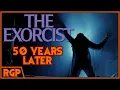 5 Decades Later, Still Unmatched | The Exorcist (1973) RGP Review
