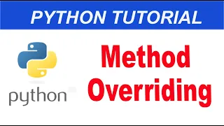 Method Overriding in Python Python Complete Course in