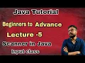 Java Tutorial Beginner to Advanced Lecture 5 Input in Java Scanner class Util Package