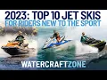 Top 10 Jet Skis For First Timers in 2023 Watercraft Zone