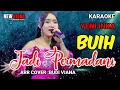 Lagu Buih Jadi Permadani#karaoke @new viana dangdut pop koplo#full lirik tanpa vocal