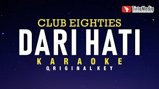 dari hati club eighties karaoke 
