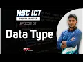 Data Type Database Management System CH-06 ICT HSC Ep - 02 01 Tech E-School 01 lab