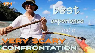 Sailing in the Society islands of the South Pacific: Worst and Best Encounters Ep 171