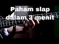 Download Lagu BISA SLAP BASS DALAM 3 MENIT