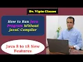 How to Run Java Program Without Javac Compiler Dr Vipin Classes