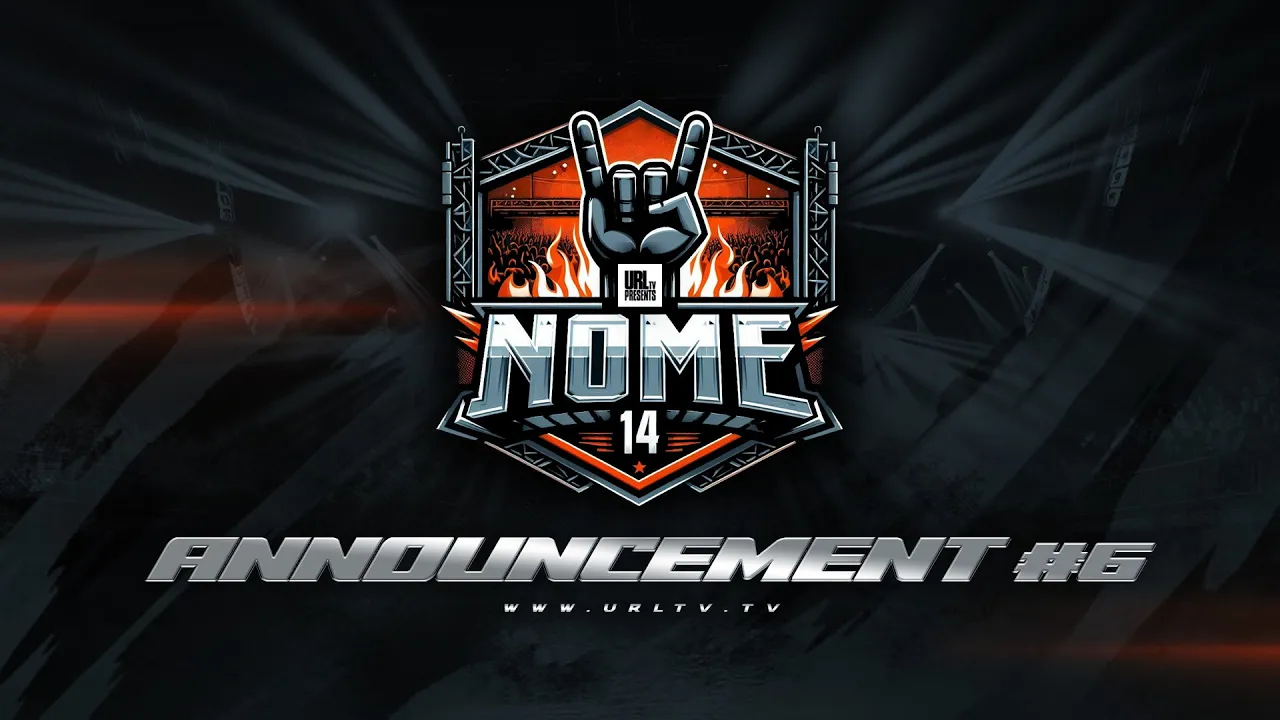 NOME 14 | ANNOUNCEMENT #6 | URLTV