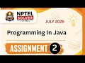 Programming in Java Week 2 NPTEL ANSWERS NPTEL 2026
