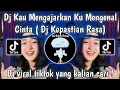 Download Lagu DJ KAU MENGAJARKANKU MENGENAL CINTA VIRAL TIKTOK | KEPASTIAN RASA DJ REMIX