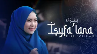 Download Isyfa’lana ( اِشْفَـــعْ لَنَا) - Risa Solihah (Music Video TMD Media Religi) MP3