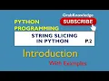 10 String slicing in python PART 2