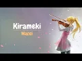 Download Lagu Kirameki - Wacci  Terjemah Romaji | indo ost. Shigatsu wa kimi no uso