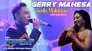 gerry mahesa gadis malaysia cipt fazal dath om power jp 2020 live ds cangkir driyorejo gresik