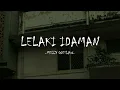 Download Lagu Melly Goeslaw - Lelaki Idaman (Lirik Lagu) #PopNostalgia