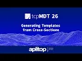 Generating Templates from Cross-Sections tcpMDT 26