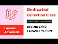 Laravel Advanced - Make Dedicated Class For Model Collection