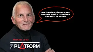 health minister simeon brown enters the hospital racism issue