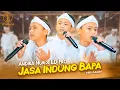 Download Lagu ANDIRA NUR X LD Pro - JASA INDUNG BAPA (Lagu Untuk Ayah \u0026 Ibu Bermakna Dalam)