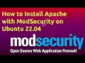 How to Install Apache with ModSecurity on Ubuntu 22 04