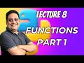 Lecture 8 Functions - Part 1 KNC