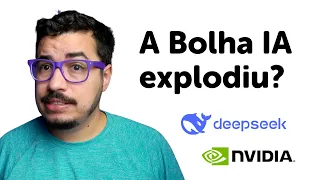 O DeepSeek EXPLODIU a Nvidia e o ChatGPT na Bolsa de Valores