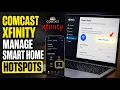 How to login to Comcast Xfinity and manage smart home hotspots - Complete Guide