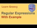Groovy Beginner Tutorial 31 Regular Expressions