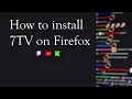 How to install 7TV on Firefox for Twitch Kick and YouTube Live