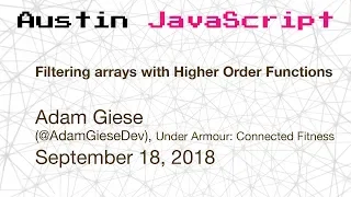 Austin JavaScript Filtering arrays with Higher Order Functions