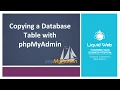 Copying a Database Table with PhpMyAdmin