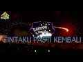 Download Lagu DJ KARNA BULAN TELAH TERTUTUP AWAN VIRAL TIKTOK CINTAKU PASTI KEMBALI JAIPONG BASS