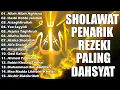 Download Lagu SHOLAWAT JIBRIL PEMBUKA PINTU REZEKI Astaghfirullah SHOLAWAT NABI MERDU Terbaru 2025