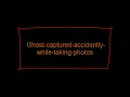 Ghost captured accidently while taking photos [Mr Lanfill]