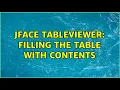 JFace TableViewer filling the table with contents