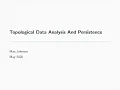 Introduction to Topological Data Analysis and Persistent Homology